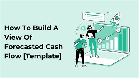 How To Build A View Of Forecasted Cash Flow [Template] FundTap