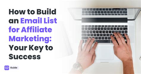 How To Build An Email List For Affiliate Marketing