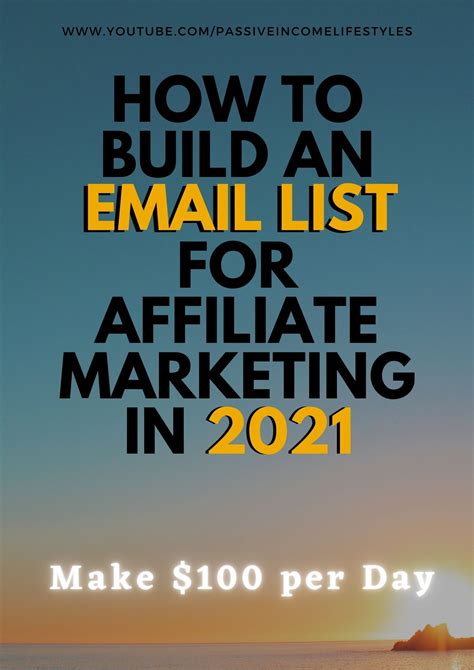 How To Build An Email List For Affiliate Marketing in 2021 Make 100