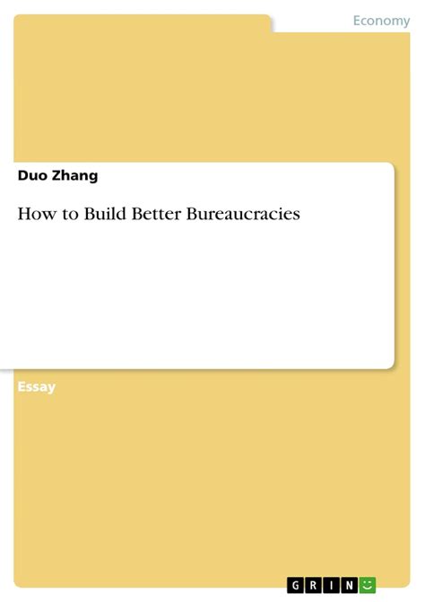 How To Build Better Bureaucracies
