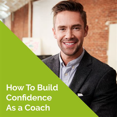 How To Build Confidence As A Coach