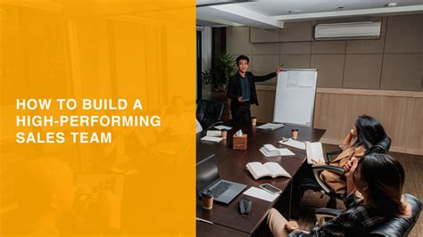 How To Build HighPerformance Sales Teams The Ultimate Guide