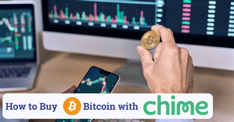 How To Buy Bitcoin with Chime Bank? Does Chime Accept …