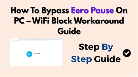 How To Bypass Eero Pause
