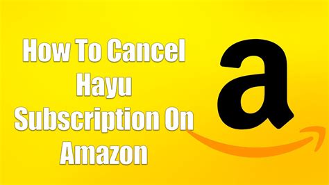 How To Cancel Hayu On Amazon Prime lifescienceglobal.com