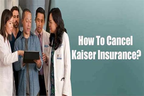 How To Cancel Kaiser Health Insurance