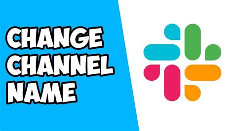 How To Change Channel Name in Slack YouTube