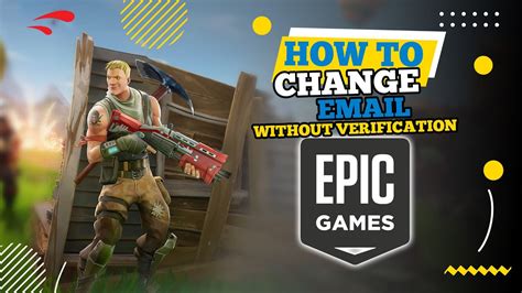 How To Change Epic Games Email Without Verification