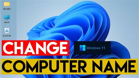 How To Change My Computer Name Windows 11