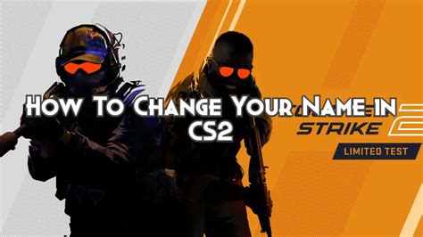 How To Change Your Name in CS2 Playing History