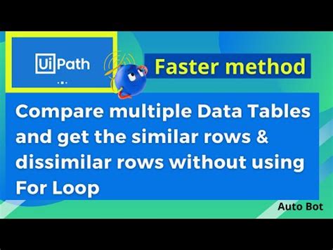 How To Compare Two Data Tables In Uipath