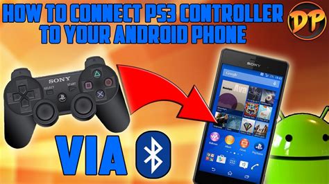 How To Connect A Ps3 Controller To Your Android Phone Or Tablet