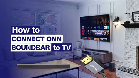 How To Connect Onn Soundbar To TV? Top Full Guide 2024