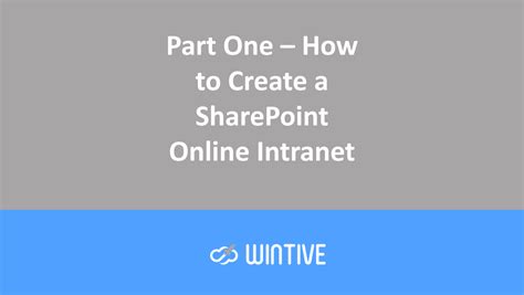 How To Create A Sharepoint Online Intranet Part One