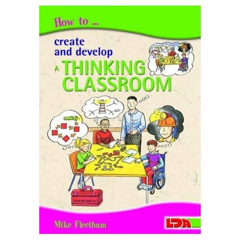 How To Create And Develop A Thinking Classroom