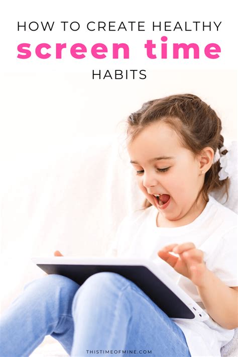 How To Create Healthy Screen Time Habits - This Time of …