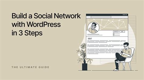 How To Create a Social Networking Site using WordPress