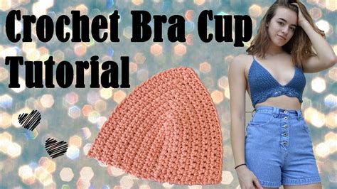 How To Crochet Bra Cup