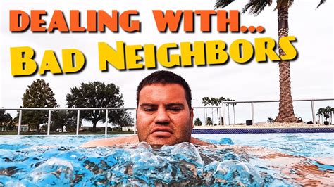 How To Deal With Bad Neighbors and What To Do …