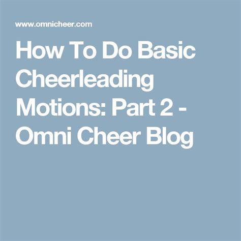 How To Do Basic Cheerleading Motions Part 2 Omni Blog Cheerleading