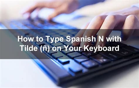 How To Do Spanish N On Windows 10