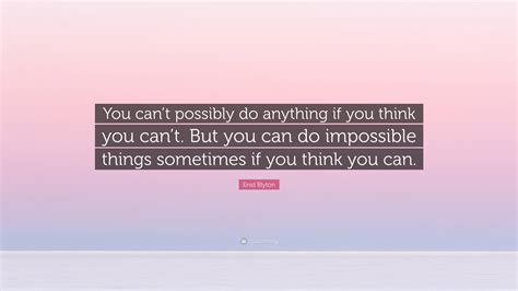 How To Do The Impossible