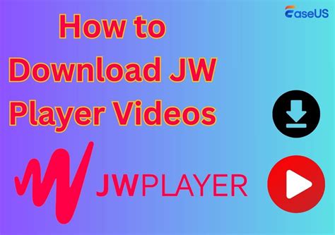 How To Download JW Player Videos in 2024