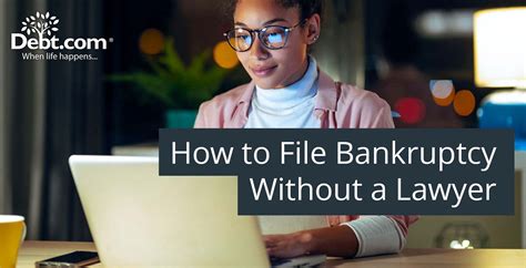 How To File For Bankruptcy Without An Attorney