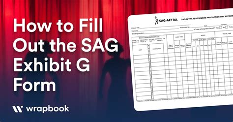 How To Fill Out the SAG Exhibit G Form Wrapbook