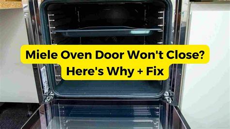 How To Fix An Oven Door That Won