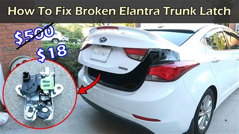 How To Fix Broken Hyundai Elantra Trunk Latch - YouTube