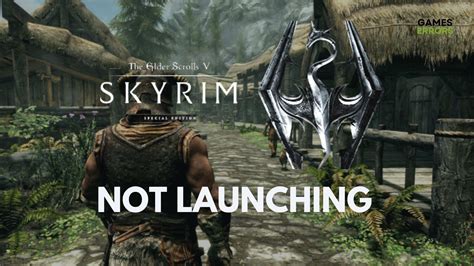How To Fix Skyrim Special Edition Errors Not Starting Crashes Performance FPS Issues Games Errors
