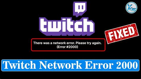 How To Fix Twitch 2000 Network Error - YouTube