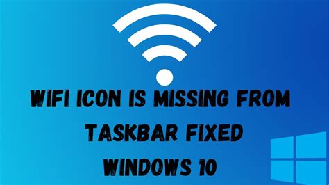 How To Fix WiFi icon Missing from taskbar in Windows …