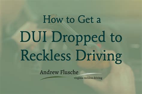 How To Get A DUI Dropped To Reckless Driving Andrew Flusche
