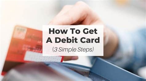 How To Get A Debit Card com