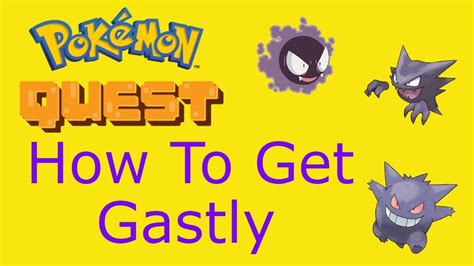 How To Get Gastly In Pokemon Quest - PokemonFanClub.net