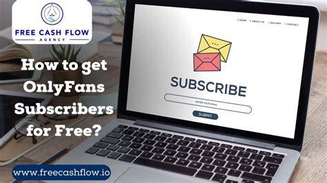 How To Get Onlyfans Subscribers Free Porn