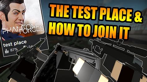 How To Get To Phantom Forces Test Place