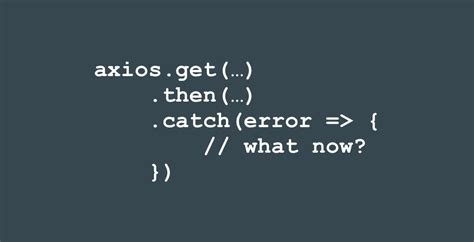 How To Handle Api Errors In Your Web App Using Axios Intricate Cloud