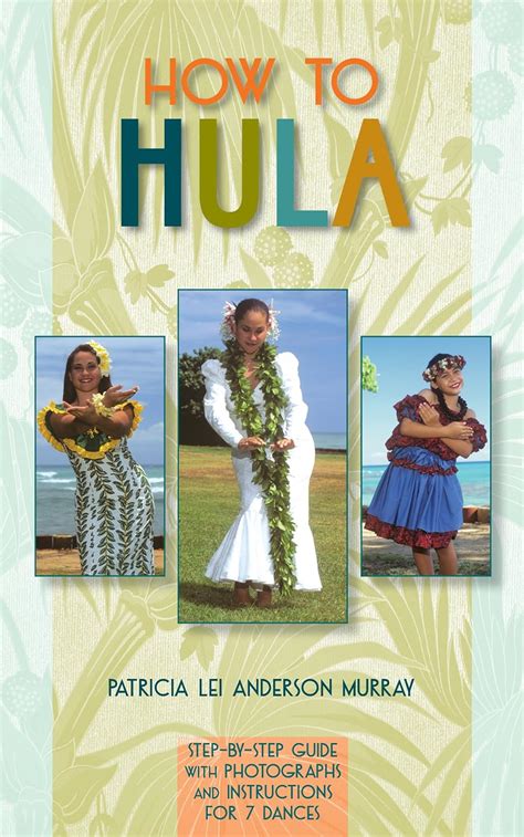 How To Hula Step B Step Guide With Photographs An