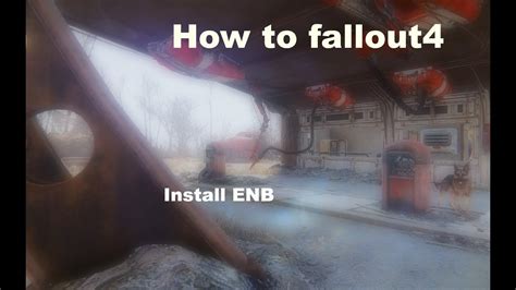 How To Install Enb Fallout 4 - 666how.com