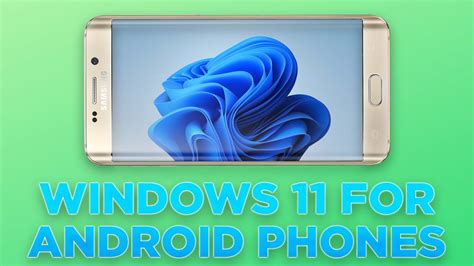 How To Install Windows 11 On Android Smartphones? - Techworm