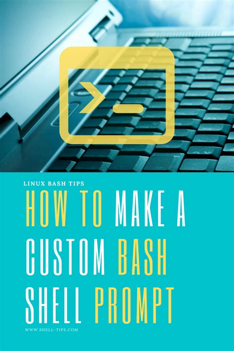 How To Make A Custom Bash Shell Prompt