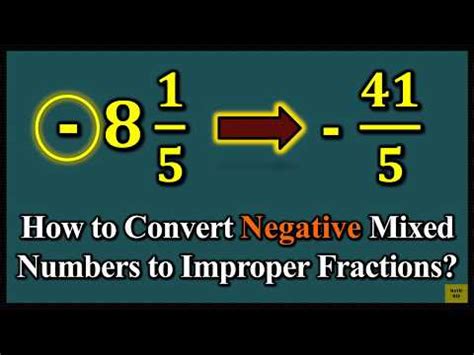 How To Make A Negative Improper Fraction Into A Mixed Number inspire