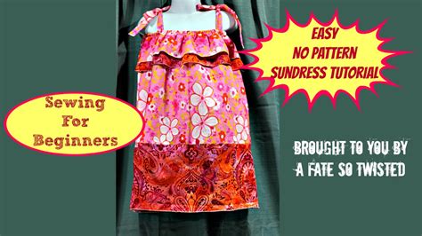 How To Make A Sundress Without A Pattern (Sewing For Beginners) YouTube