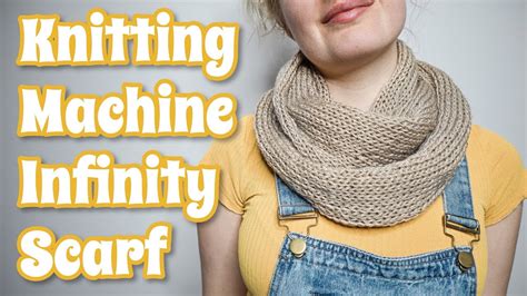 How To Make An Infinity Scarf On a Sentro Knitting Machine Beginner