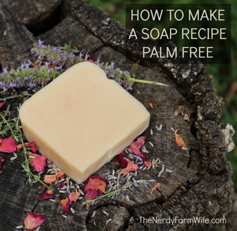 How To Make Any Soap Recipe Palm Free (FAQS …