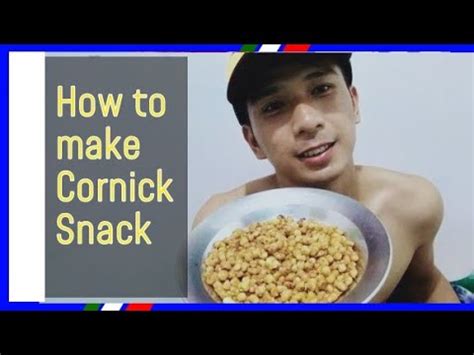 How To Make Cornick Snack – BitsysBrainFood