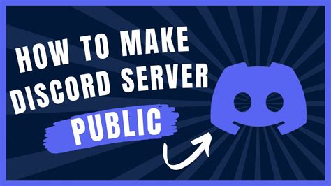 How To Make Discord Server Public • GITNUX Guides